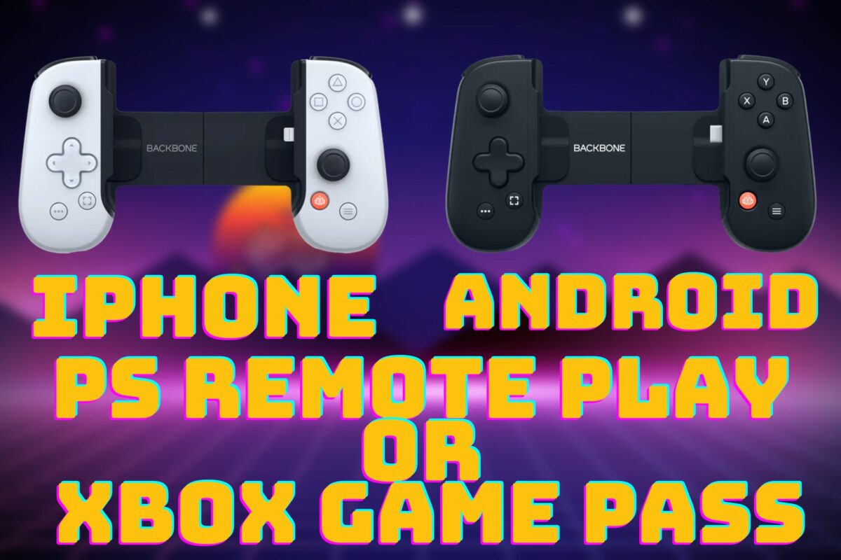 BACKBONE ONE IPHONE OR ANDROID PS REMOTE PLAY OR XBOX GAME PASS