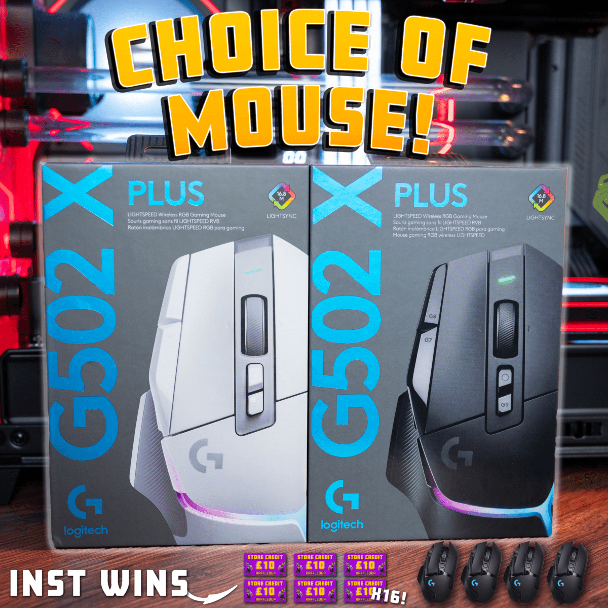CHOICE OF G502X PLUS + INST WINS