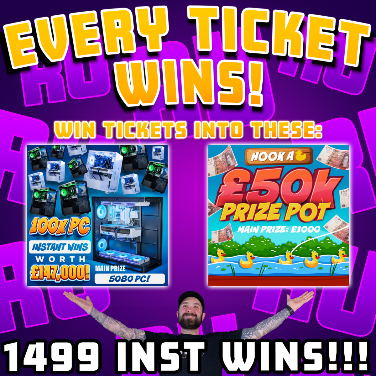 EVERY TICKET WINS - £500 MAIN PRIZE - 1499 INST WINS!