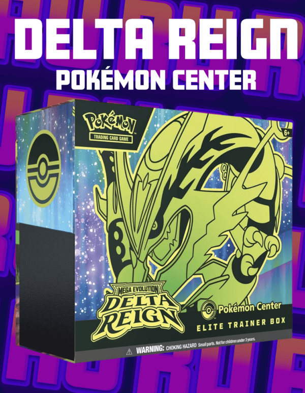 MEGA EVOLUTION DELTA REIGN POKÉMON CENTER ETB