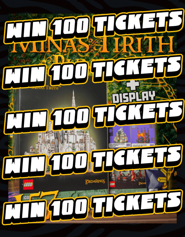 WIN 100 TICKETS | INTO LEGO MINAS TIRITH BUNDLE!